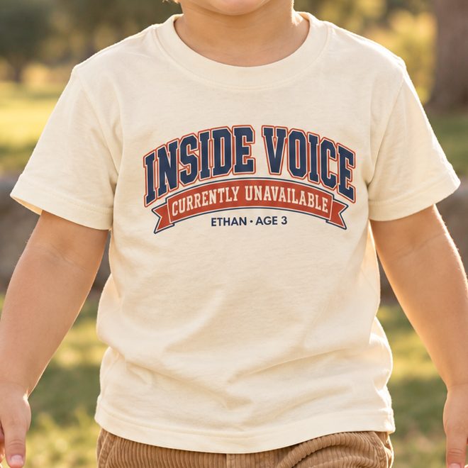Cream Inside Voice Currently Unavailable toddler shirt with name and age